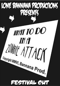 What to Do In a Zombie Attack (What to Do in a Zombie Attack)
