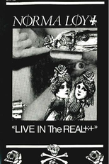 Norma Loy: Live in the Real (Norma Loy: Live in the Real)