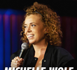 Michelle Wolf: The Well