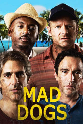 Poster 2 de Série Mad Dogs (2015)