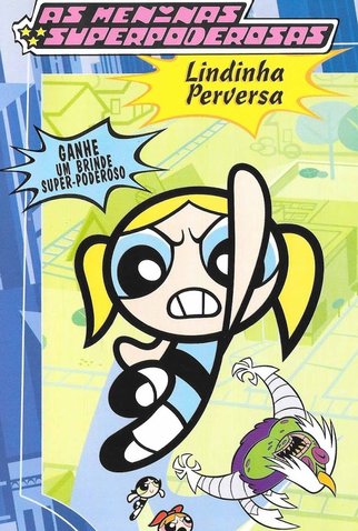 Poster 1 de Episódio As Meninas SuperPoderosas: Lindinha Perversa (1999)