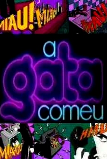 A Gata Comeu - Poster / Capa / Cartaz - Oficial 7