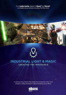 Industrial Light and Magic: Criando o Impossível