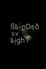 Blinded by Light (Blinded by Light)