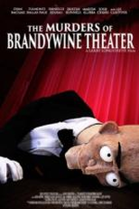 The Murders of Brandywine Theater (The Murders of Brandywine Theater)