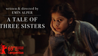 A Tale Of Three Sisters - Teaser (English Subtitles)
