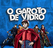 O Garoto de Vidro