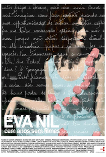 Eva Nil cem anos sem filmes - Poster / Capa / Cartaz - Oficial 1