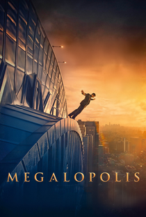 Megalópolis - Poster / Capa / Cartaz - Oficial 12