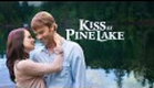 Hallmark Channel - Kiss At Pine Lake - Promo
