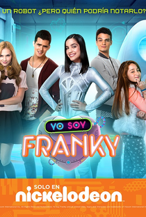 Eu Sou Franky (1ª Temporada) - Poster / Capa / Cartaz - Oficial 2
