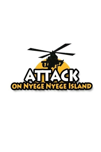 Poster de Curta Attack on Nyege Nyege Island (2016)