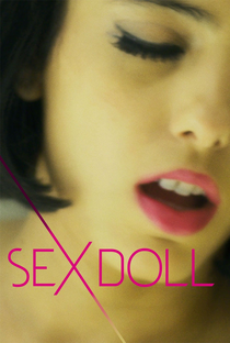 Sex Doll - Poster / Capa / Cartaz - Oficial 1