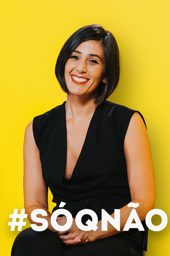 Poster de Franquia #SÓQNÃO (2019)