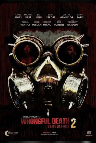 Poster 3 de Filme Wrongful Death 2: Bloodlines (2025)
