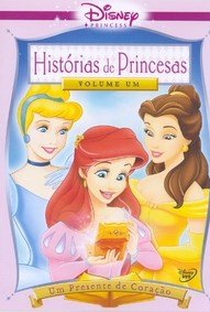 Histórias de Princesas: Um Presente de Coração - Poster / Capa / Cartaz - Oficial 1