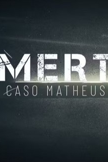  de Série Omertà - Caso Matheus (2024)