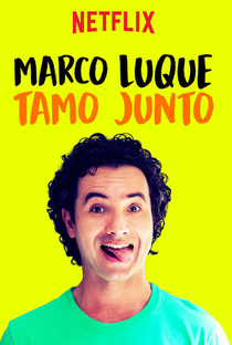 Marco Luque: Tamo Junto - Poster / Capa / Cartaz - Oficial 1
