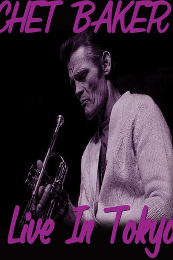 Poster de Filme Chet Baker - Live in Tokyo (1987)