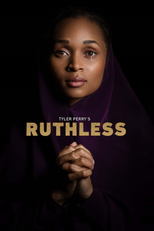 Tyler Perry's Ruthless (Tyler Perry's Ruthless)