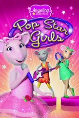 Angelina Ballerina: Pop Star (Angelina Ballerina: Pop Star Girls)