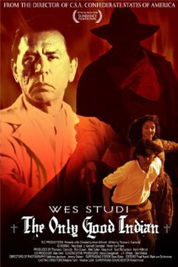 Poster de Filme The Only Good Indian (2009)