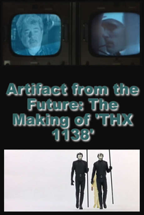 Artifact from the Future: The Making of ‘THX 1138’ - Poster / Capa / Cartaz - Oficial 1
