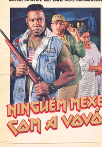 Ninguém Mexe com a Vovó (Don't Mess with Grandma)