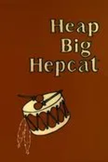 O Charme Vence (Heap Big Hepcat)