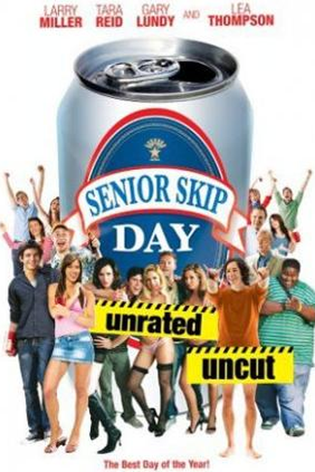 de Filme Senior Skip Day (2008)