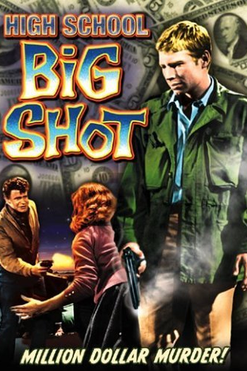  de Filme High School Big Shot (1959)