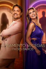 Casamento às Cegas: Países Baixos (1ª Temporada) (Love is Blind: Netherlands (Season 1))