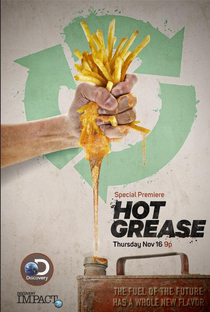 Hot Grease: A Indústria do Óleo - Poster / Capa / Cartaz - Oficial 1