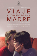 Journey to a Mother's Room (Viaje al cuarto de una madre)
