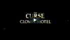 The Curse of the Clown Motel - Official Trailer