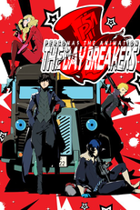 Persona 5 the Animation: THE DAY BREAKERS (特番アニメペルソナ5)