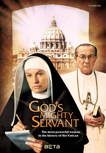 Irmã Pascalina, a Serva do Papa (Gottes mächtige Dienerin)