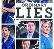 Ordinary Lies (1ª Temporada)