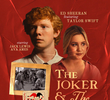 Ed Sheeran & Taylor Swift: The Joker And The Queen