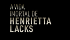 A Vida Imortal de Henrietta Lacks | HBO