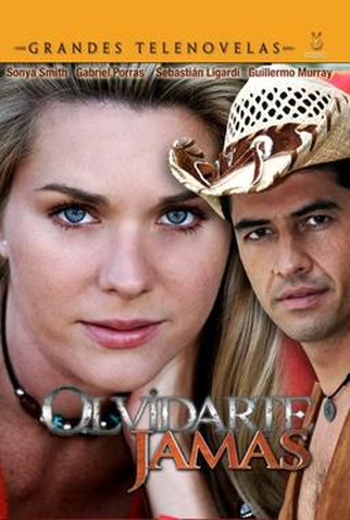 Poster 1 de TV Olvidarte Jamás (2006)