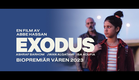EXODUS av Abbe Hassan | trailer | TriArt Film