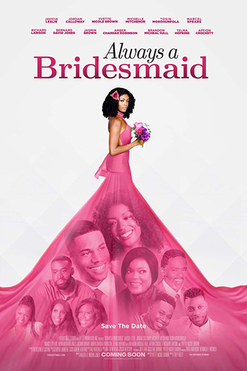  de Filme Always a Bridesmaid (2019)
