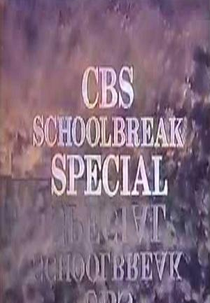 CBS Schoolbreak Special (1ª Temporada) (CBS Schoolbreak Special (Season 1))