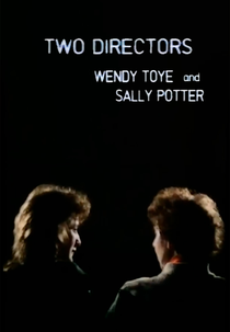 Two Directors: Wendy Toye and Sally Potter (Visions Cinema - Two Directors: Wendy Toye and Sally Potter)