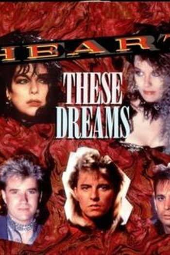 Poster de Curta Heart: These Dreams (1986)