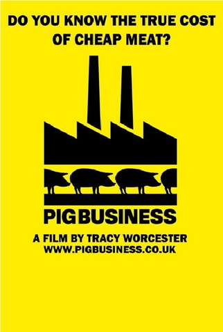 Poster 1 de Curta Pig Business (2009)