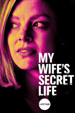 Vingança Matrimonial (My Wife's Secret Life)