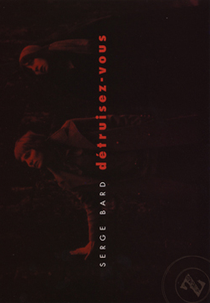 Détruisez-vous (Détruisez-vous)