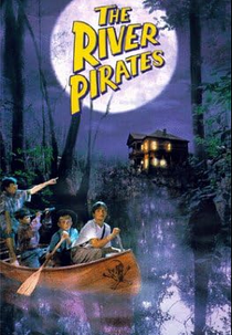 The River Pirates (Good Old Boy: A Delta Boyhood)